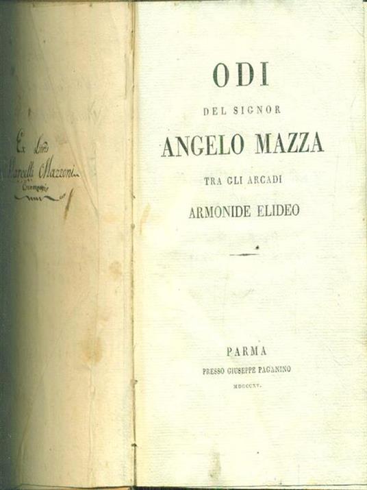 Odi del signor Angelo Mazza tra gli arcadi Armonide Elideo - Angelo Mazza - copertina