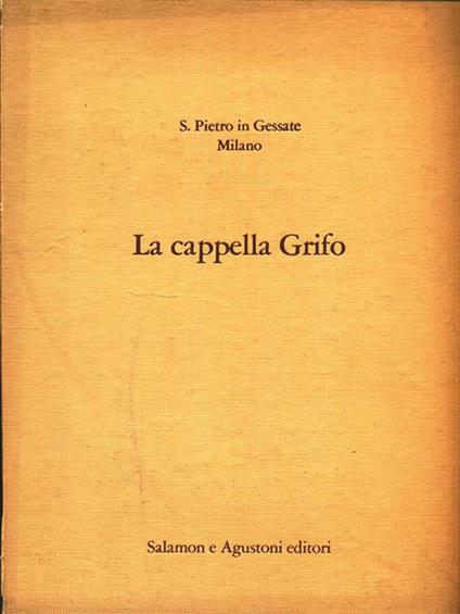 S. Pietro in Gessate. La cappella Grifo - Antonio Brambilla - copertina