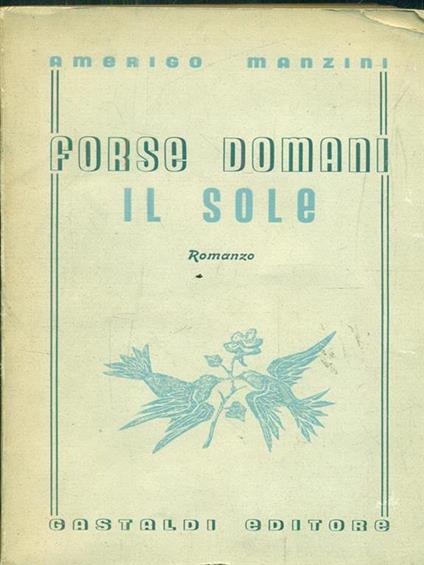 Forse domani il sole - Amerigo Manzini - copertina
