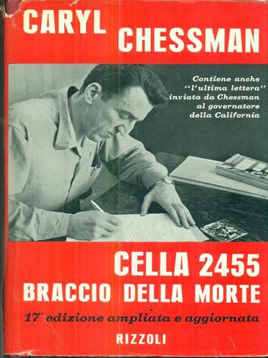 Cella 2455. Braccio della morte - Caryl Chessman - copertina