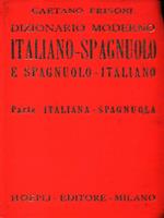 Dizionario Moderno Italiano Spagnuolo. Parte Italiana-Spagnuola