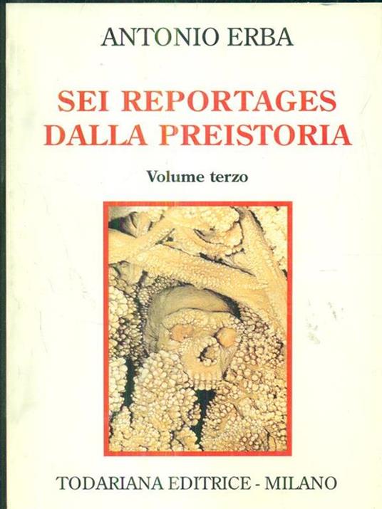 Sei reportages dalla preistoria - Antonio Erba - copertina