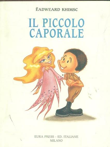Il piccolo caporale - ?adweard Khimsc - copertina