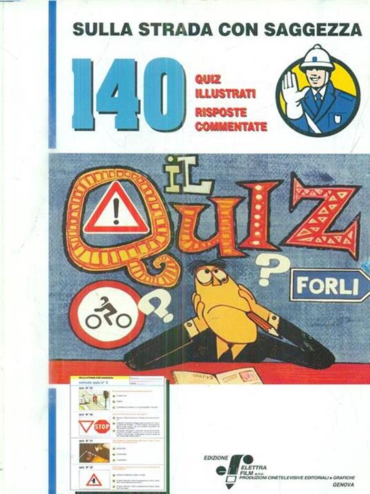Sulla strada con saggezza. 140 quiz illustrati - copertina