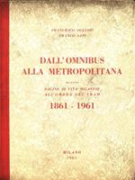 Dall'Omnibus alla Metropolitana