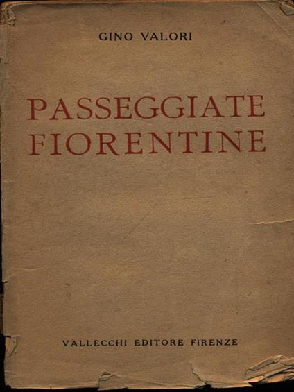 Passeggiate fiorentine - Gino Valori - copertina