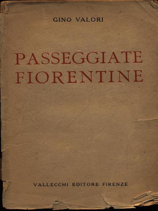 Passeggiate fiorentine - Gino Valori - copertina