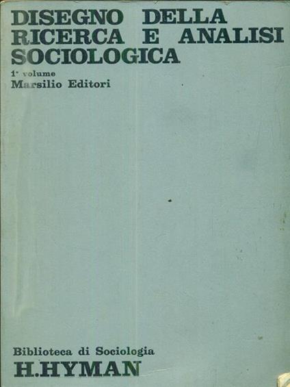 Disegno della ricerca e analisi sociologica. 2vv - copertina
