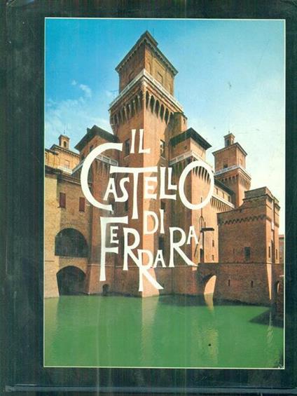 Il castello di Ferrara - Marco Borella - copertina