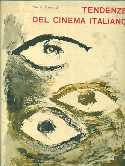 Tendenze del cinema italiano - Vinicio Marinucci - copertina