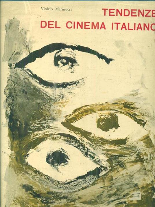 Tendenze del cinema italiano - Vinicio Marinucci - copertina