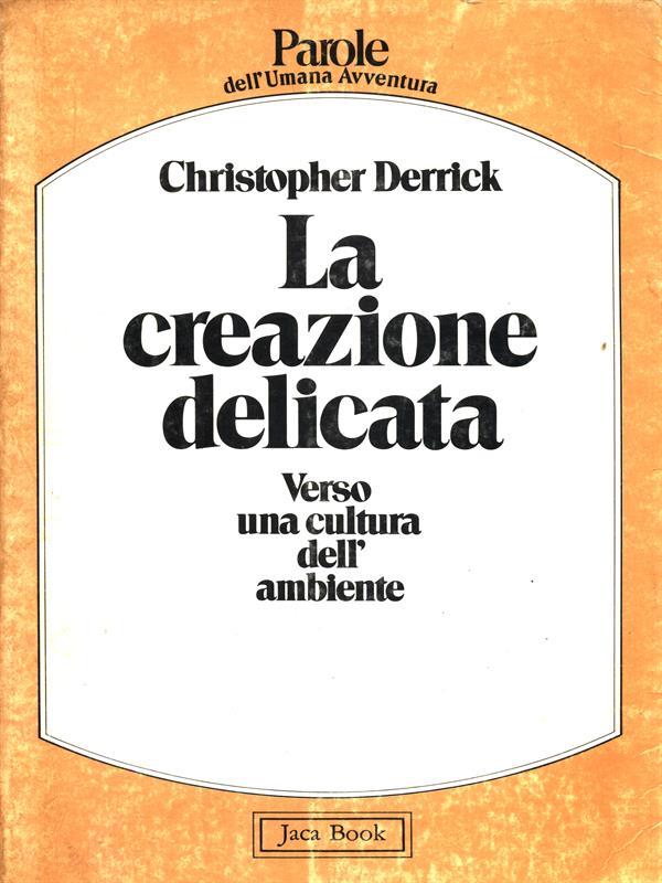 La creazione delicata