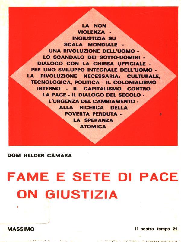 Fame e sete di pace con giustizia