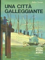 Avventure di tre russi e tre inglesi. Una città galleggiante