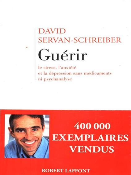 Guérir - David Servan-Schreiber - copertina