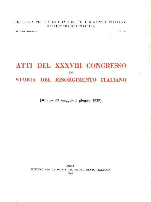 Atti del XXXVIII Congresso di Storia del Risorgimento Italiano (1959)