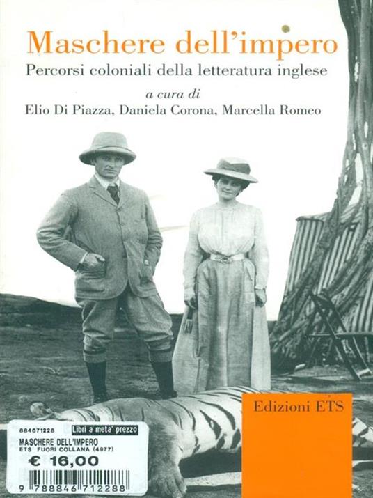 Maschere dell'impero. Percorsi coloniali della letteratura inglese - E. Di Piazza - copertina