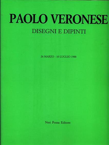 Paolo Veronese. Disegni e dipinti - copertina