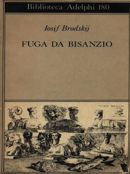 Fuga da Bisanzio - Iosif Brodskij - copertina