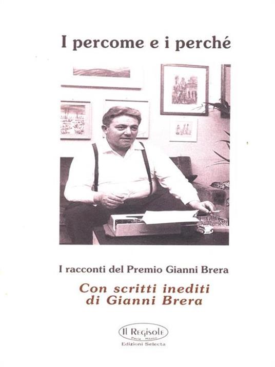 I percome e i perchè. Racconti del Premio Gianni Brera - copertina