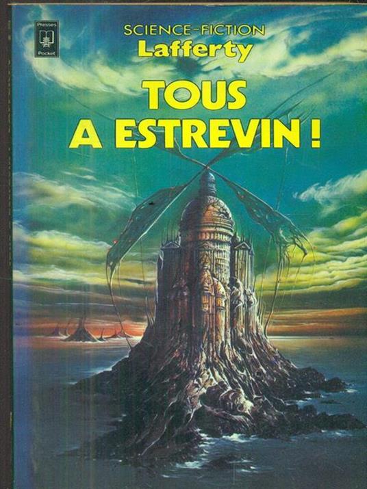 Tous a estrevin! - Raphael A. Lafferty - copertina