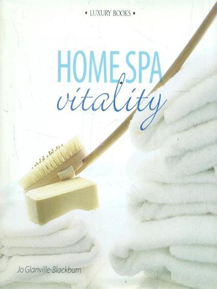 Home Spa. Relax - Jo Glanville Blackburn - copertina