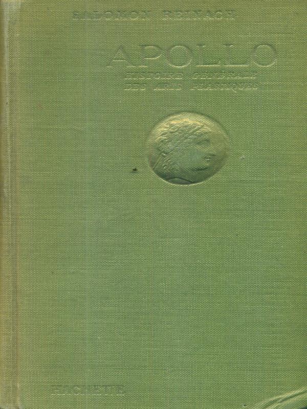 Apollo. Histoire generale des arts plastiques