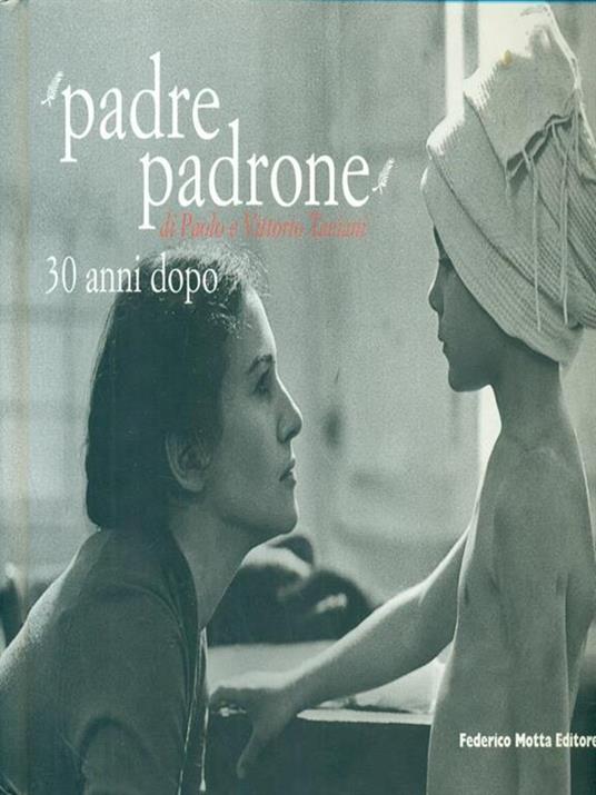 Padre Padrone 30 anni dopo + CD - Paolo Taviani - copertina