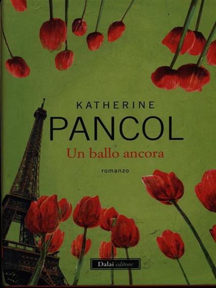 Un ballo ancora - Katherine Pancol - copertina