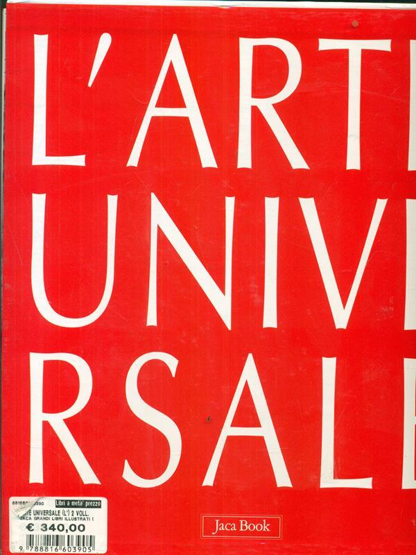 L' arte universale. Ediz. illustrata