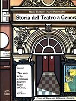 Storia del Teatro a Genova. 2 Volumi