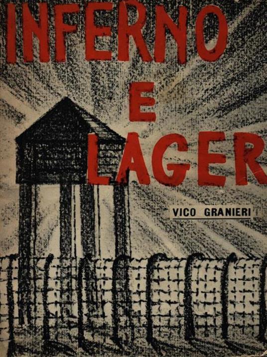 Inferno e lager - Vico Granieri - copertina