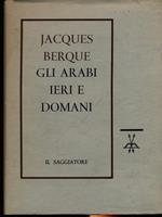 Gli Arabi ieri e domani