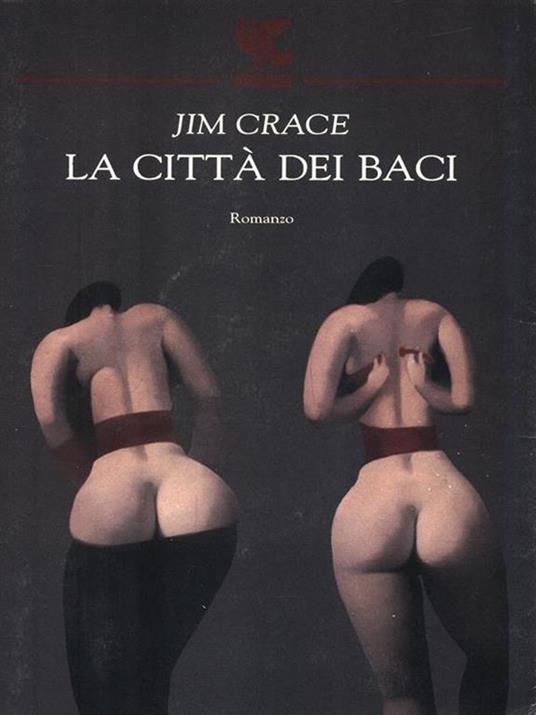 La città dei baci - Jim Crace - copertina