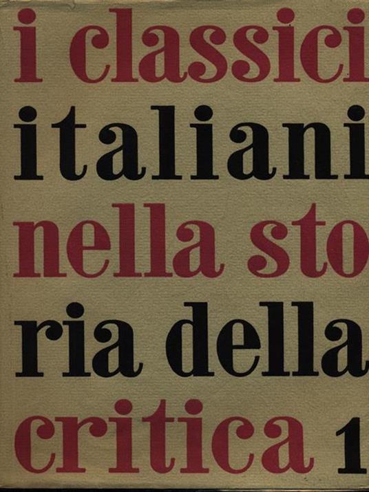I classici italiani nella storia della critica 2vv - Walter Binni - copertina