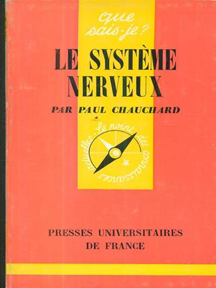 Le systeme Nerveux - Paul Chauchard - copertina