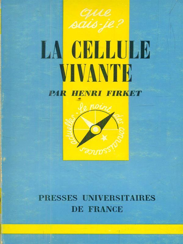La cellule vivante