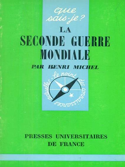 La seconde guerre mondiale - Henri Michel - copertina