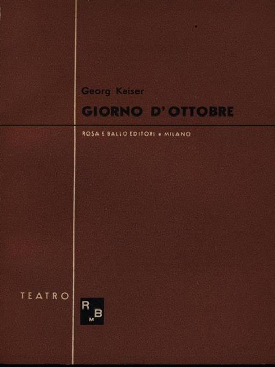 Giorno d'ottobre - Georg Kaiser - copertina