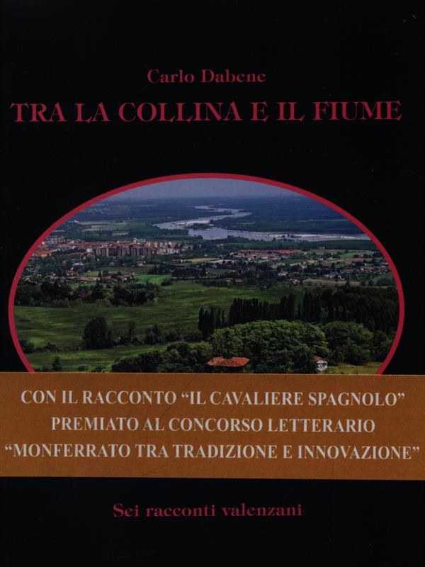 Tra la collina e il fiume