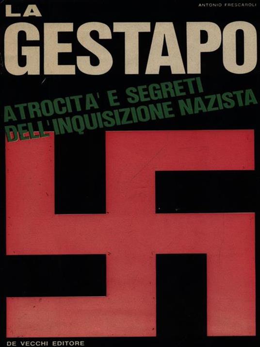 La Gestapo - Antonio Frescaroli - copertina