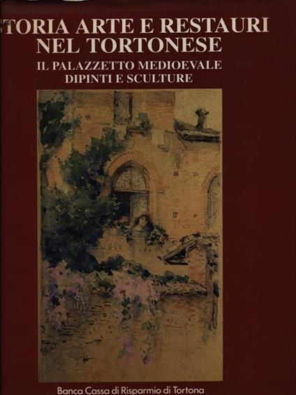 Storia arte e restauri nel tortonese - copertina