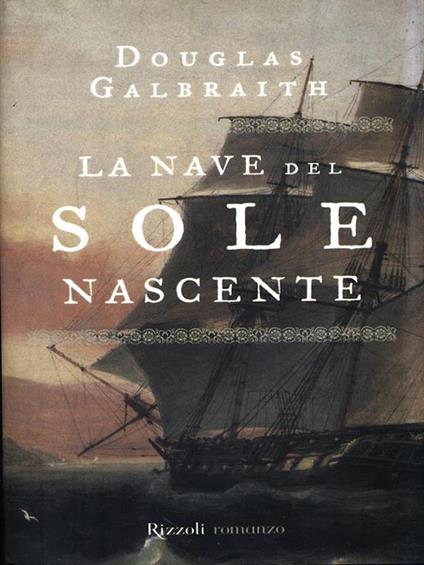 La nave del sole nascente - Douglas Galbraith - copertina