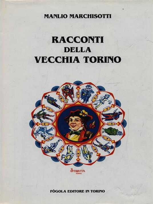 Racconti della Vecchia Torino - Manlio Marchisotti - copertina
