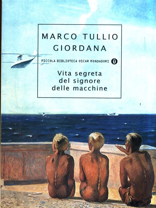 Vita segreta del sognore delle macchine
