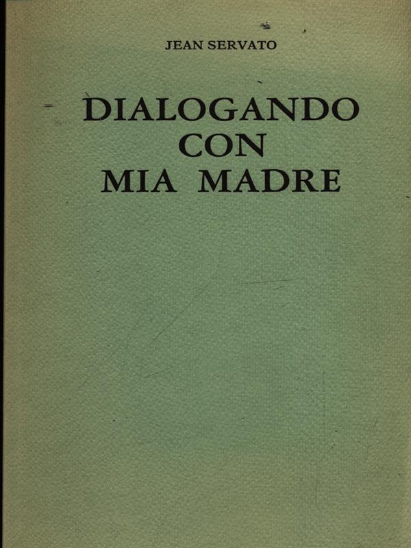 Dialogando con mia madre