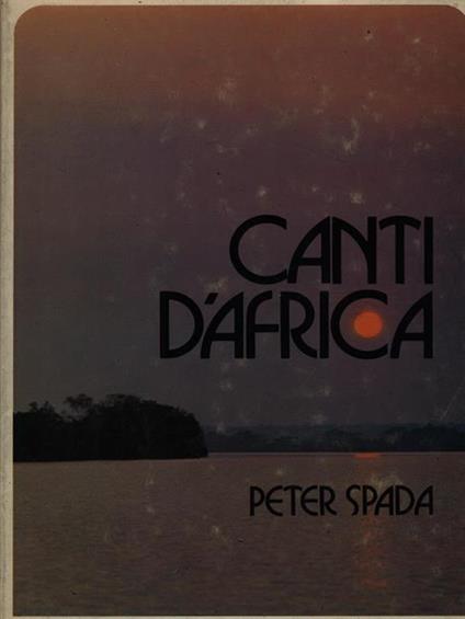 Canti d'Africa - Peter Spada - copertina
