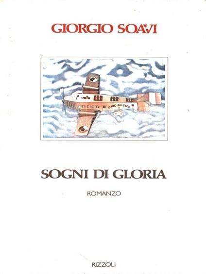 Sogni di Gloria - Giorgio Soavi - copertina