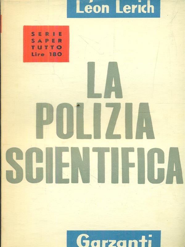 La polizia scientifica