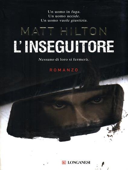 L' inseguitore - Matt Hilton - copertina